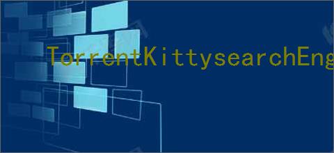 TorrentKittysearchEngine