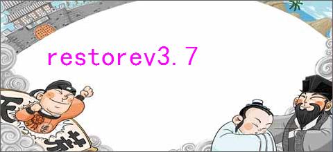 restorev3.7